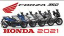 Moto HONDA FORZA 350 nueva del año 2021 en Madrid